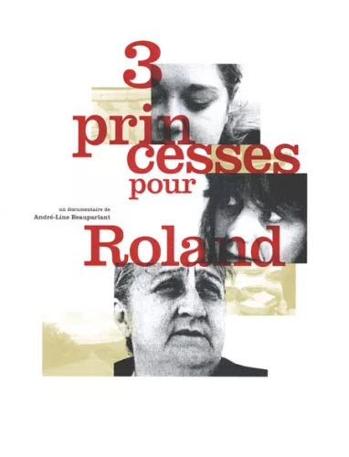 Trois Princesses pour Roland