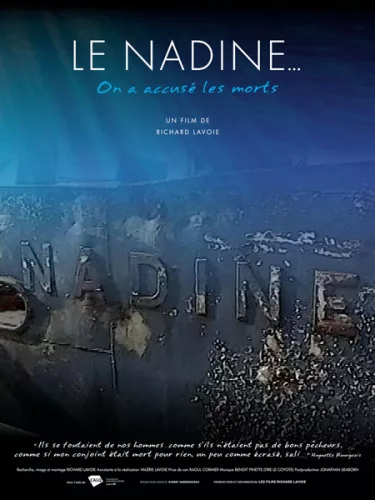 Le Nadine…on a accusé les morts