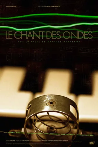 Le Chant des ondes – Sur la piste de Maurice Martenot