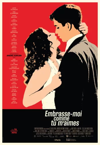 Embrasse-moi comme tu m’aimes