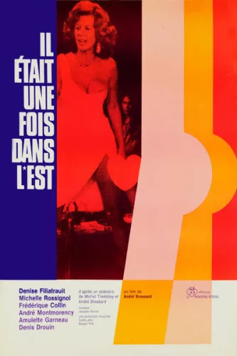 Il était une fois dans l’Est