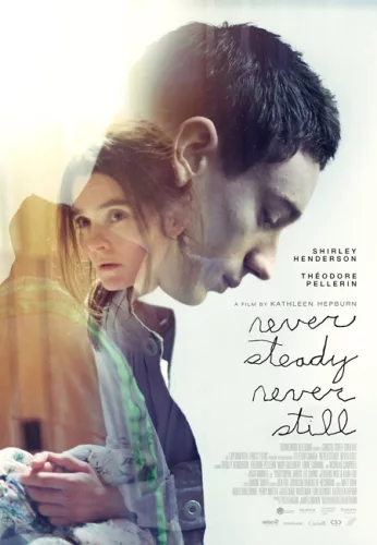 Never Steady, Never Still