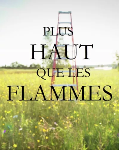 Plus haut que les flammes
