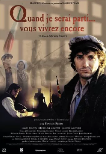 Quand je serai parti… vous vivrez encore