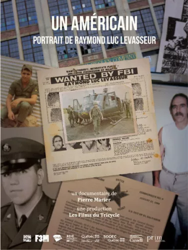 Un Américain – Portrait de Raymond Luc Levasseur