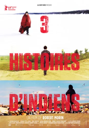 3 Histoires d’Indiens