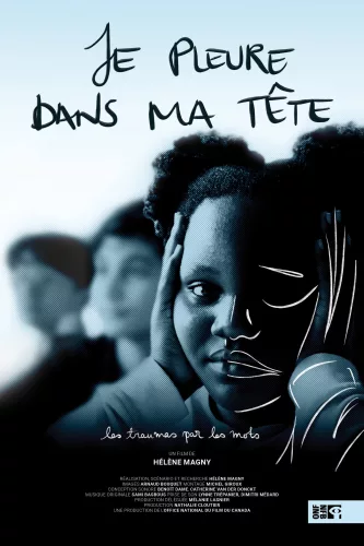 Je pleure dans ma tête