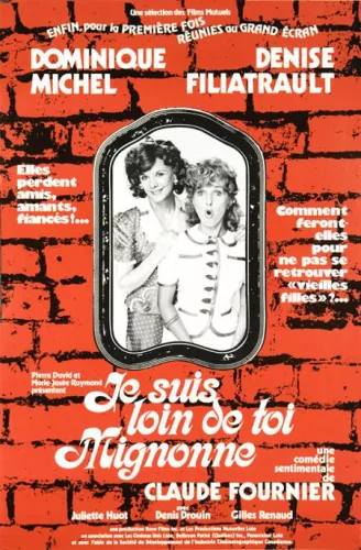 Je suis loin de toi, mignonne