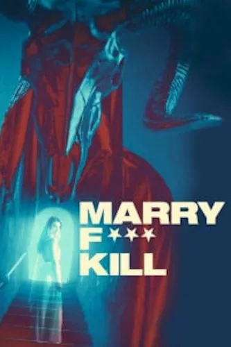 Marry Fuck Kill