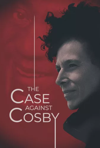 The Case Against Cosby