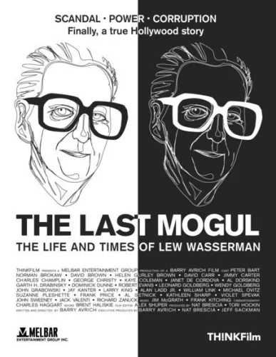 The Last Mogul: Life and Times of Lew Wasserman